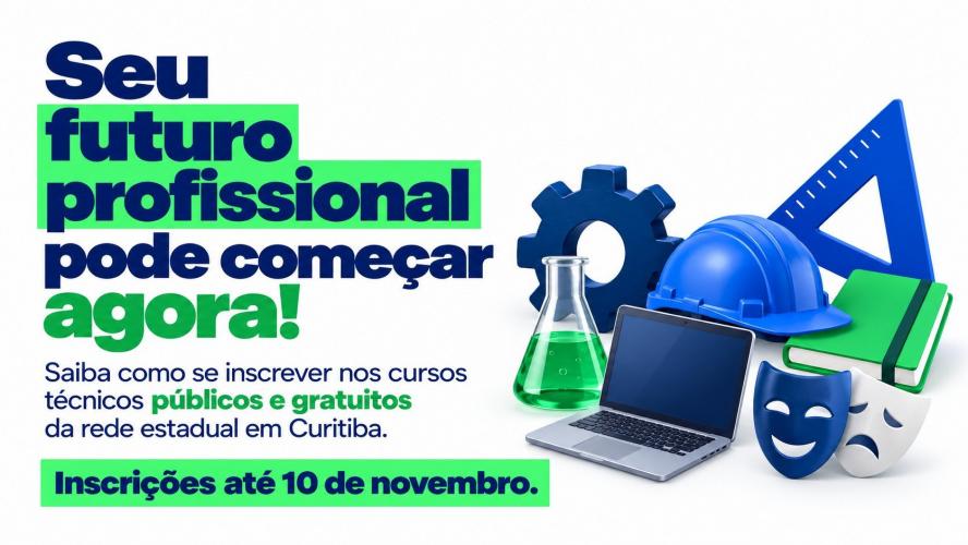 Cursos técnicos gratuitos em Curitiba recebem inscrições até 10 de novembro